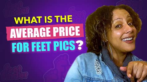 how much to charge on feetfinder|What is The Average Price for Feet Pics